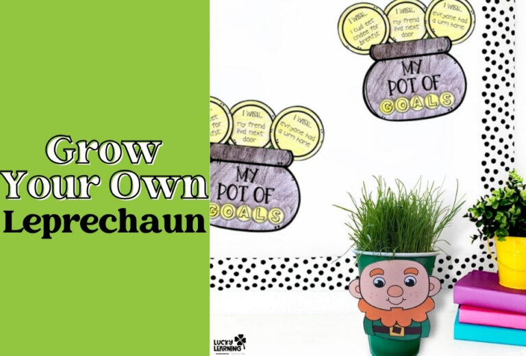 A plant with growing leprechaun hair in a green pot decorated with a cartoon leprechaun face sits next to drawings of pots labeled "My Pot of Goals," complete with gold coins featuring written messages.