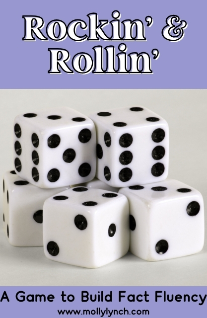 Six white dice stacked together below the title "Rockin' & Rollin’," with text below reading, "A Game to Build Fact Fluency." This engaging resource is designed to help students build fact fluency in a fun and interactive way. Website mollylynch.com is displayed at the bottom.