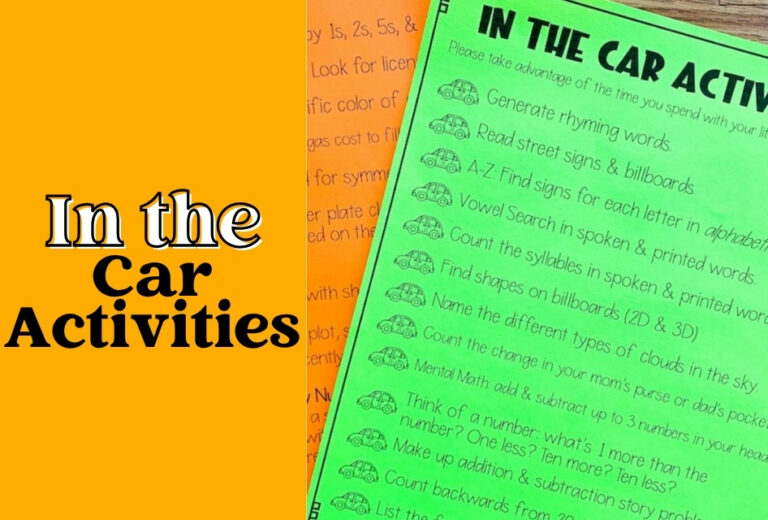 A green sheet titled "In the Car Activities" lists fun educational in the car activities and games; an orange sheet and stylized “In the Car Activities” text are visible beside it.