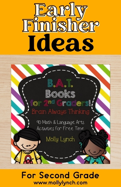 Early Finisher Ideas poster for second grade, featuring a colorful B.A.T. Book for 2nd Grade cover and cartoon children, advertising math and language arts activities by Molly Lynch.
