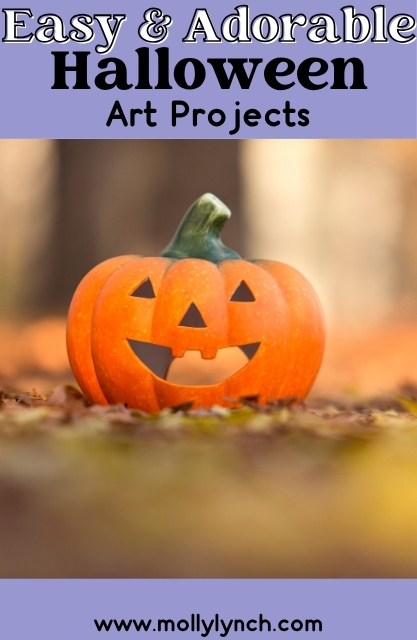 A carved jack-o'-lantern sits on autumn leaves with blurred trees in the background; text reads "Easy & Adorable Halloween Art Projects"—perfect for inspiring your next creative Halloween Art adventure.