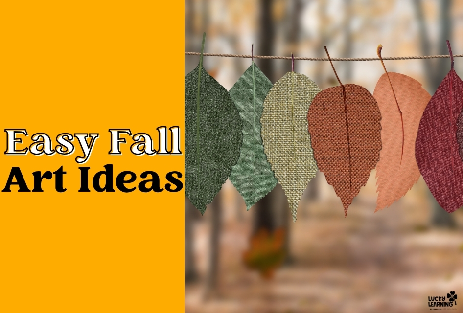 Five textured paper leaves in autumn colors hang on a string; text on the left reads "Easy Fall Art Ideas for First Grade" on a yellow background.