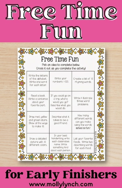 A printable activity sheet titled "Free Time Fun" offers nine creative tasks for early finishers, such as writing the alphabet, reading a book, drawing, or making word problems.