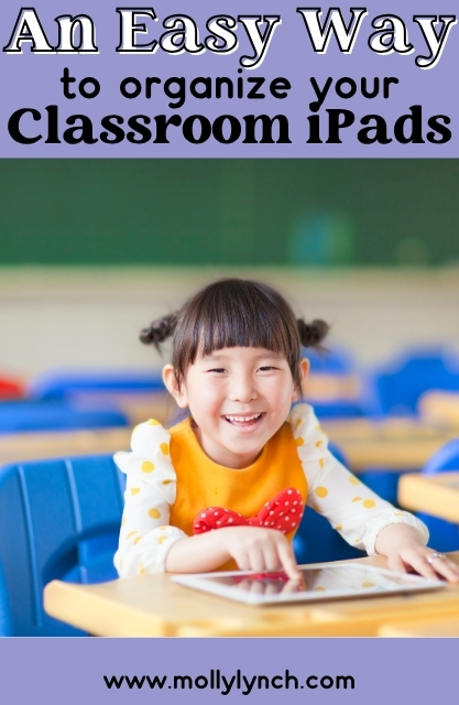 Smiling young girl sitting at a classroom desk using an iPad, with text promoting tips for organizing classroom iPads.