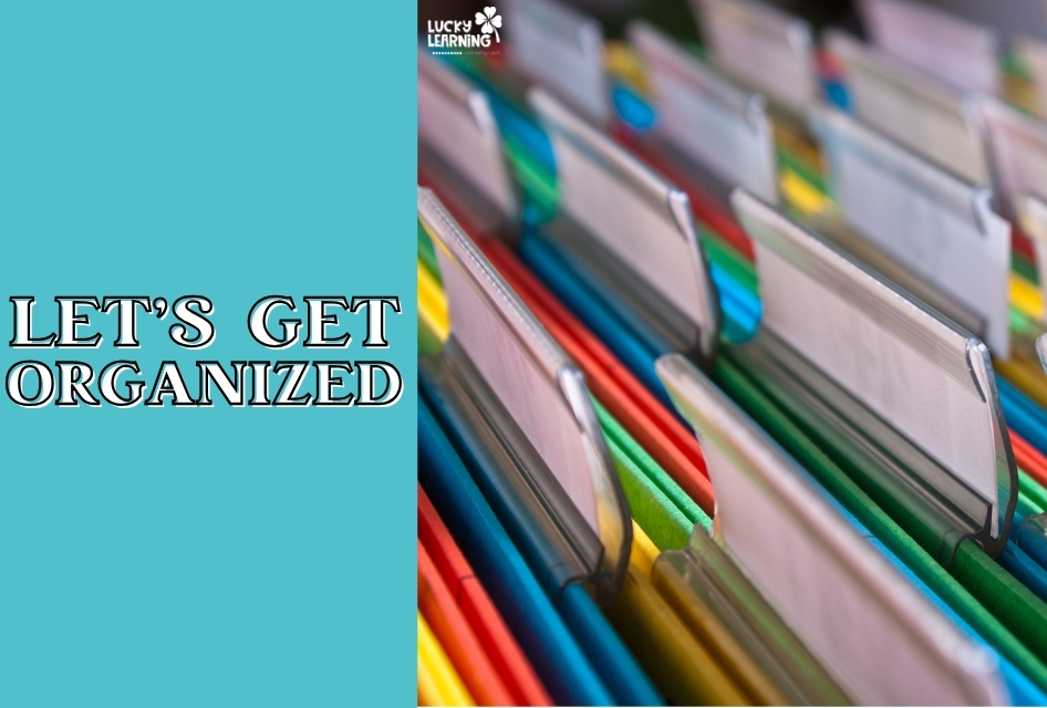 Rows of colorful file folders with blank tabs, accompanied by the text "LET'S GET ORGANIZED" on a blue background.