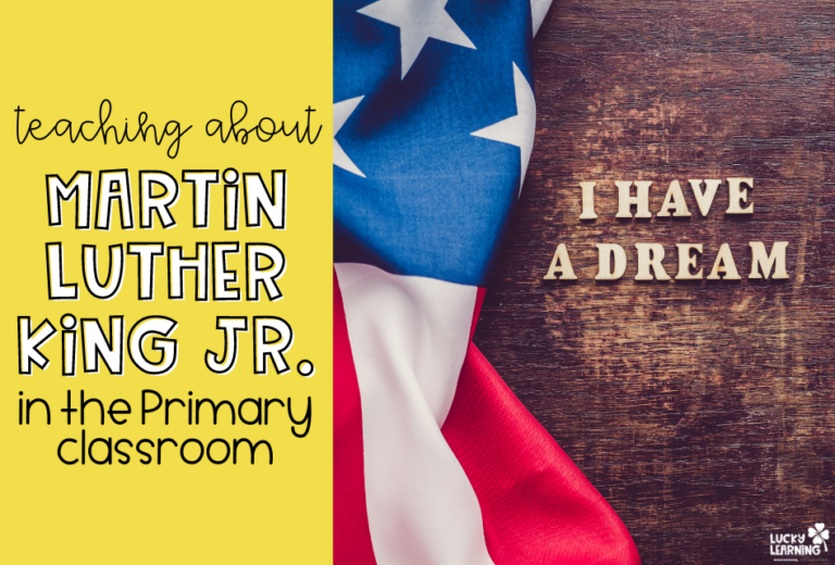 teaching about Martin Luther King in the elementary classroom | Lucky Learning with Molly Lynch