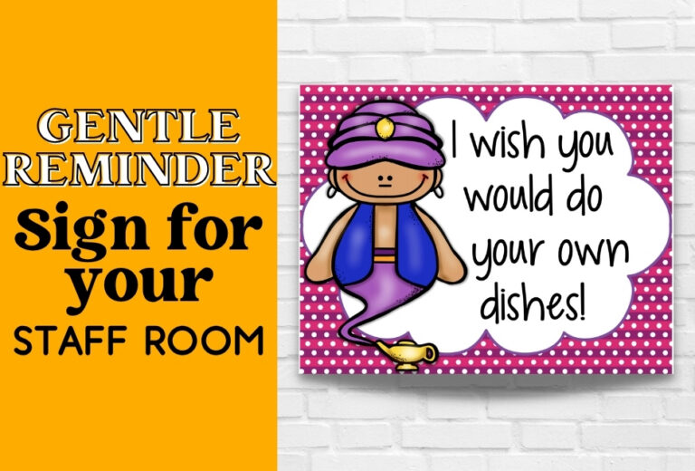 A sign with a cartoon genie and the text, "I wish you would do your own dishes!" next to a bold reminder reading, "Sign for your staff room.