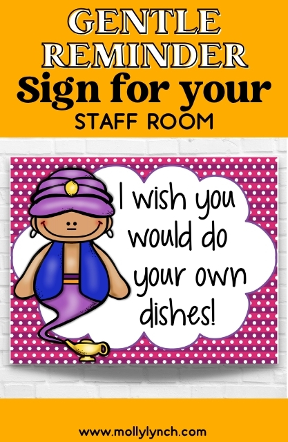A cartoon genie with a speech bubble saying "I wish you would do your own dishes!" on a polka dot background, with a sign above reading "Gentle Reminder: Sign for your staff room.