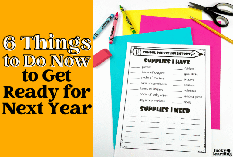 A school supply inventory sheet on colorful paper with markers, crayons, a pink highlighter, and a binder clip, next to text: "6 Things to Do Now to Get Ready for Next School Year.