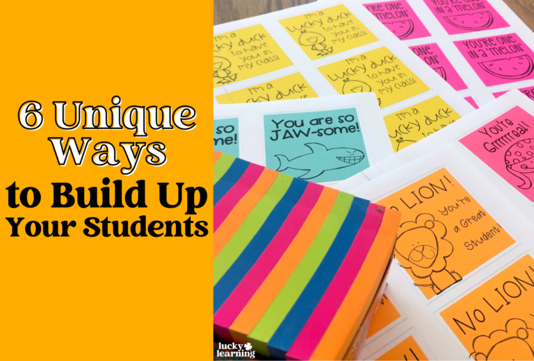 Colorful motivational cards with positive animal puns and affirmations are displayed next to a striped box. A text on a yellow background reads, "6 Unique Ways to Build Up Your Students.