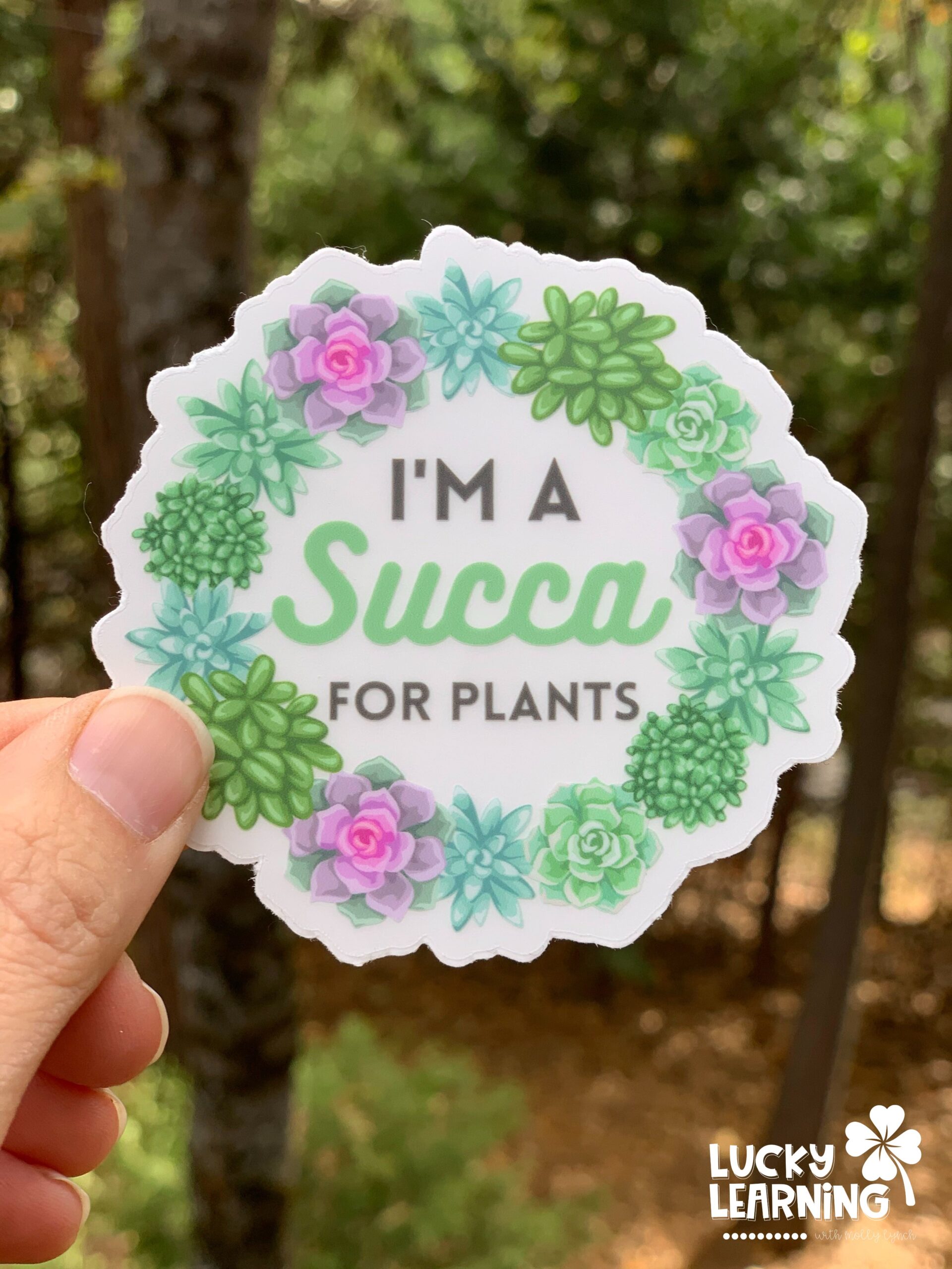 I'm a Succa for Plants Sticker by Lucky Learning with Molly Lynch