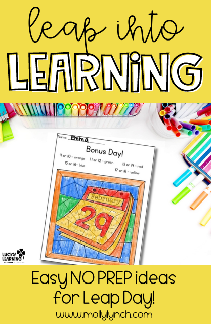 no prep classroom activities for leap day | Lucky Learning with Molly Lynch