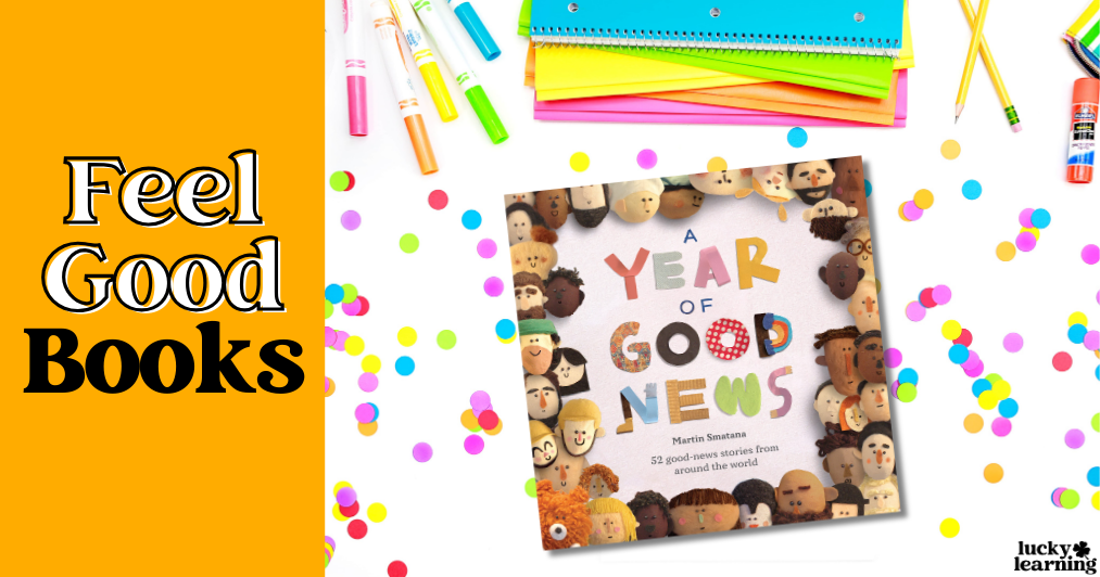 Books That Make You Feel Good for Kids & Adults | Lucky Learning with ...