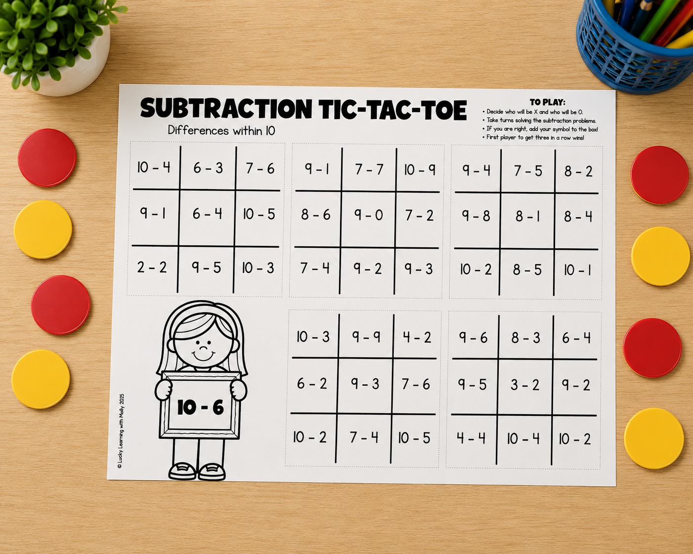 A subtraction tic-tac-toe game sheet featuring math fact fluency games, red and yellow playing chips, and a cartoon girl holding a "10 - 6" sign on a wooden table.