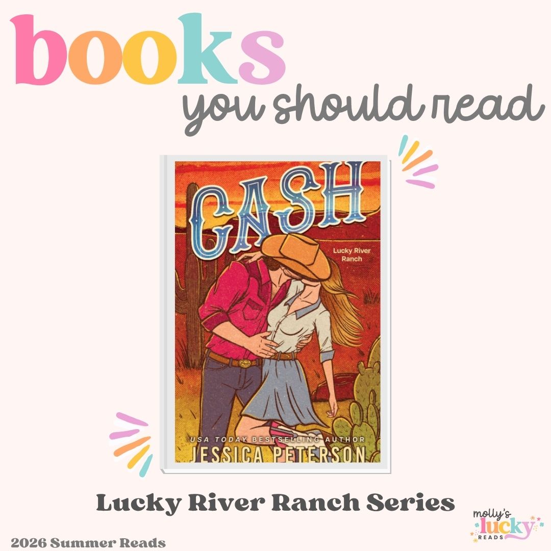 A book cover for "Cash" from the Lucky River Ranch series by Jessica Peterson is featured under the heading "Must Read Books for 2025.