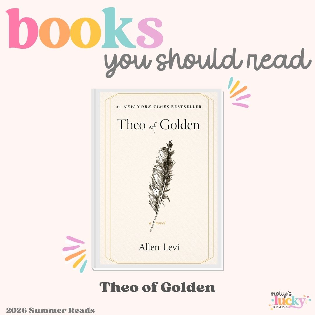 A book cover for "Theo of Golden" by Allen Levi is featured under the heading "books you should read" as part of a Must Read Books for 2025 and 2026 Summer Reads recommendation.
