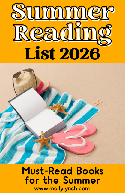Open book, starfish, sunglasses, and flip-flops on a beach towel with the text "Summer Reading List 2026. Must-Read Books for 2025 and beyond. www.mollylynch.com.