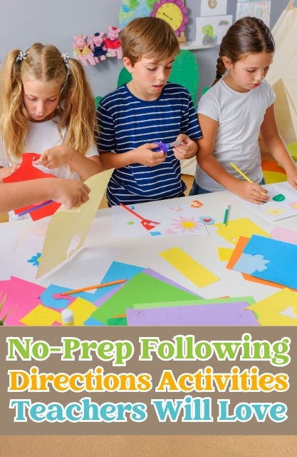Three children work on colorful paper crafts at a table, practicing their following directions skills. Text overlay reads: "No-Prep Following Directions Activities Teachers Will Love.