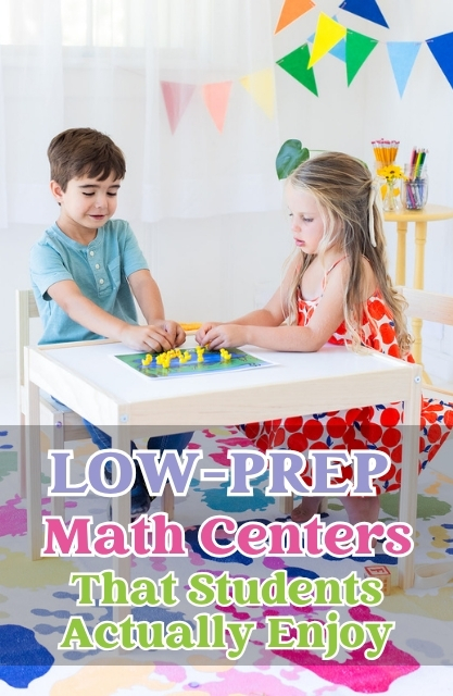 A boy and a girl sit at a small table playing math fact fluency games with yellow counters. The text overlay reads, "LOW-PREP Math Centers That Students Actually Enjoy.
