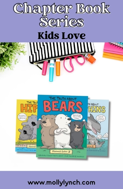 Three illustrated chapter books about animals from a beloved book series are displayed on a white surface with school supplies above. Text reads "Chapter Book Series Kids Love" and the website "mollylynch.com" is at the bottom.
