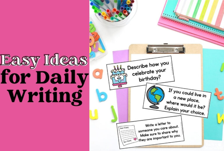A clipboard with journal writing prompts for first grade, school supplies, and letter tiles on a desk; text reads, “Easy Ideas for Daily Writing.”.